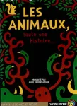 Les animaux, toute une histoire...