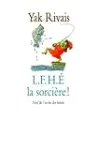 L.F.H.. la sorciere !