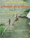 L'avenir de la Terre ; Le dveloppement durable racont aux enfants