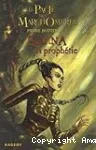 Ellana : La prophtie
