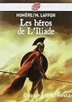 Les hros de l'Iliade