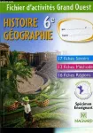 Histoire-Gographie 6e : Fichier d'activits Grand Ouest