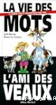 L'ami des veaux La vie de mots