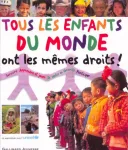 Tous les enfants du monde ont les mmes droits !