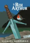 Le roi Arthur