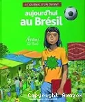 Aujourd'hui au Brsil