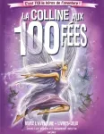 La colline aux 100 fes