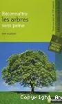 Reconnatre les arbres sans peine