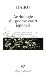 Haku : anthologie du pome court japonais