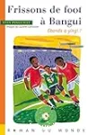 Frissons de foot  Bangui