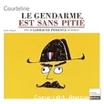 Le gendarme est sans piti