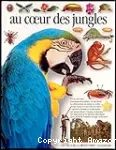 Au coeur des jungles