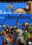 La vie des chevaliers