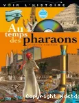 Au temps des pharaons