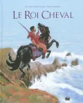 Le roi cheval