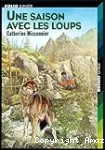 Une saison avec les loups