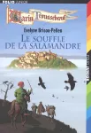 Le souffle de la salamandre