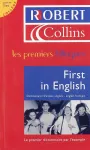 First in English ; dictionnaire franais-anglais ; anglais-franais