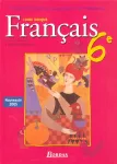 Franais 6e : livre unique