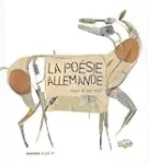 La Posie allemande : Petite anthologie