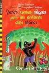 Petits contes ngres pour les enfants des blancs