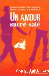 Un amour sucr-sal