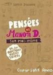 Penses de Manon D. sur moi-mme