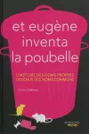 Et Eugne inventa la poubelle