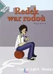 Redek war rodo