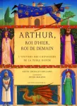 Arthur, roi d'hier, roi de demain