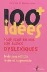 100+ ides pour venir en aide aux lves dyslexiques