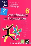 Vocabulaire et expression 6e