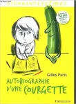 Autobiographie d'une Courgette