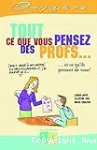 Tout ce que vous pensez des profs