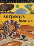 Surprenants serpents et lzards