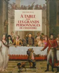 A table avec les grands personnages de l'histoire