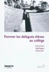 Former les dlgus lves au collge