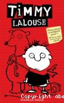 Timmy Lalouse Tome 1