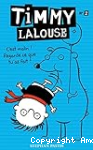 Timmy Lalouse Tome 2