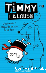 Timmy Lalouse Tome 2