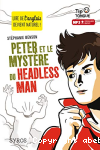 Peter et le mystre du headless man
