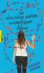 La dernire petite enveloppe bleue