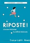 Riposte !