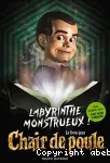 Labyrinthe monstrueux