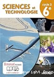 Sciences et technologie 6e - cycle 3