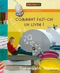 Comment fait-on un livre?