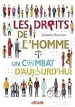 Les droits de l'homme, un combat d'aujourd'hui