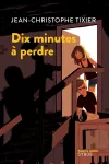 Dix minutes  perdre