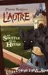Le souffle de la hyne