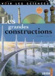 Les grandes constructions